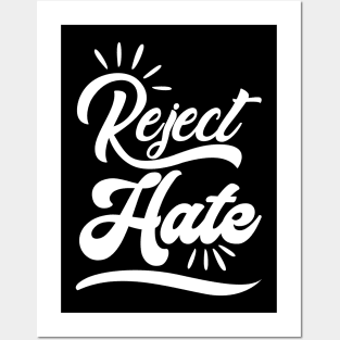 'Reject Hate' Social Inclusion Shirt Posters and Art